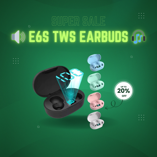 🔊 E6S TWS Earbuds 🎧
